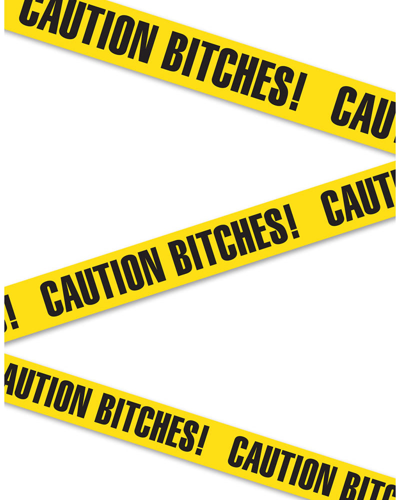 Bachelorette Party Caution Tape Caution Bitches