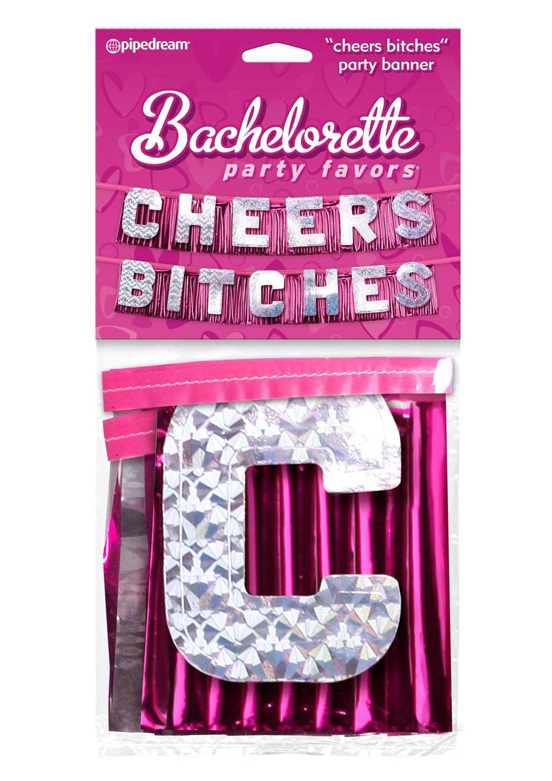 Bachelorette Party Cheers Bitches Party Banner