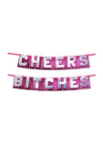 Bachelorette Party Cheers Bitches Party Banner