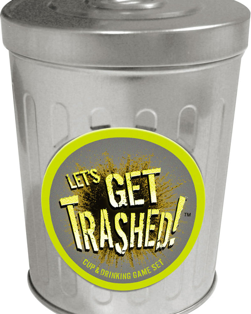 Lets Get Trashed Drinking Game