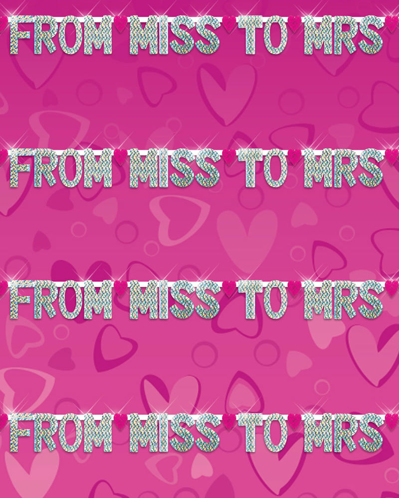 Bachelorette Party From Miss To Mrs Banner