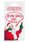 Drunk Santa Says