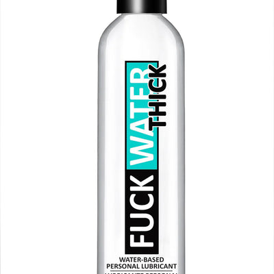 "Fuck Water Thick 8oz Clear Water Based Lubricant FW-T8"